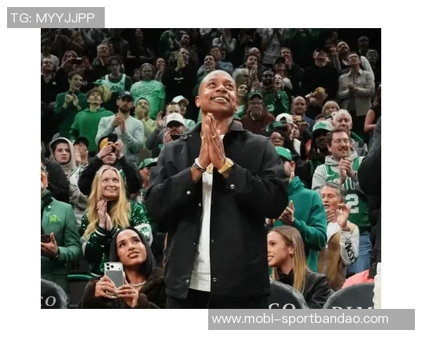 小托马斯感慨波士顿球迷热情无比感受到无与伦比的爱与支持